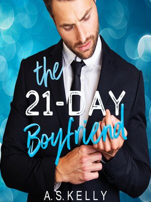 cover image of The 21-Day Boyfriend